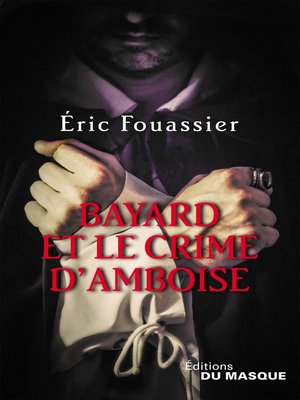 cover image of Bayard et le crime d'Amboise